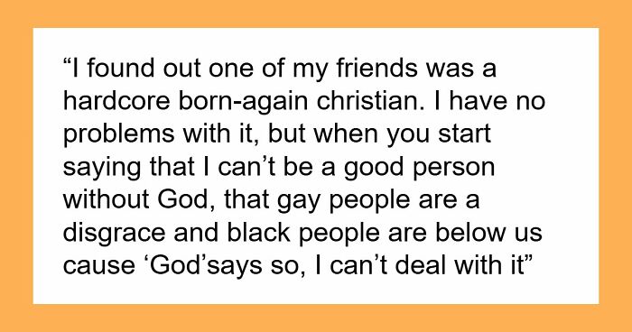 35 Friend Reveals So Awful, People Went From “Besties Forever” To “Done With You” In Seconds