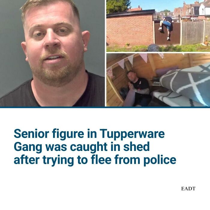 Senior Tupperware Gang member caught in shed after trying to flee from police