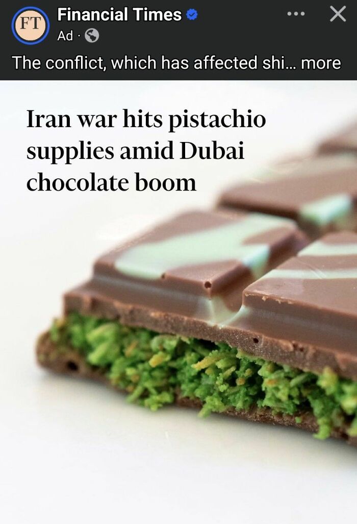Financial Times headline on Iran war impacting pistachio supplies and Dubai chocolate boom