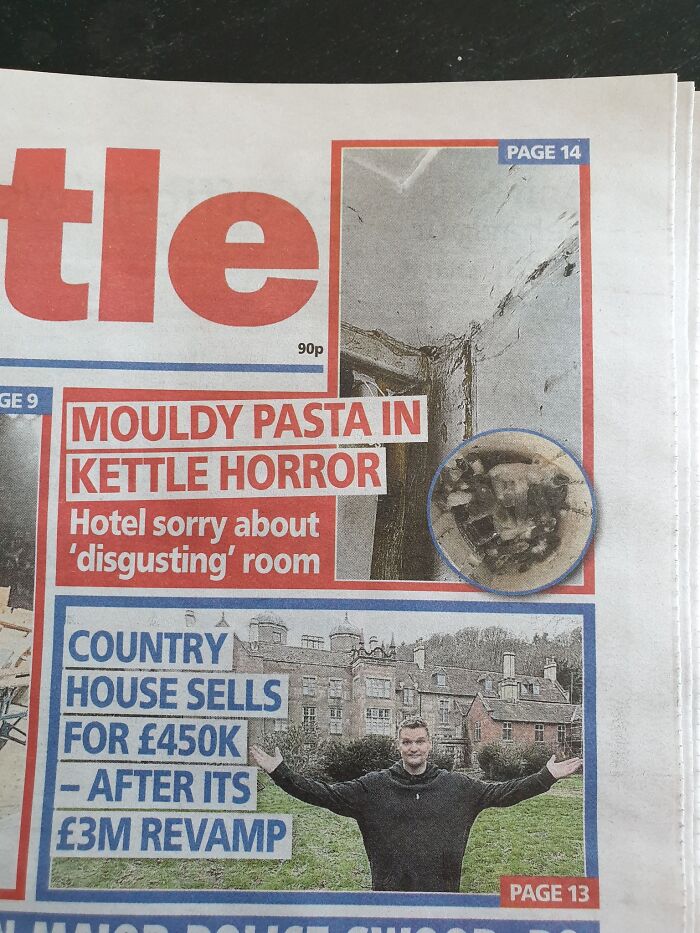 Newspaper headlines about moldy pasta in kettle and a country house sale after revamp