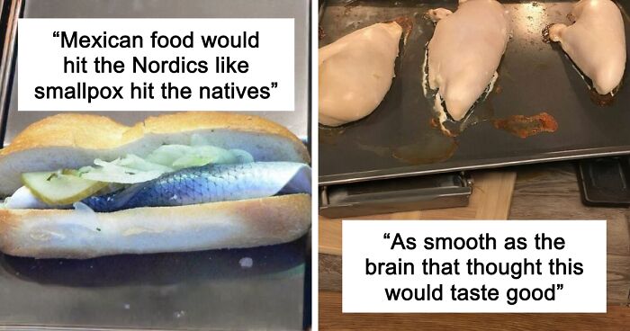 People Are Roasting These 53 Disgusting Dishes Because They Deserve To Be Incinerated