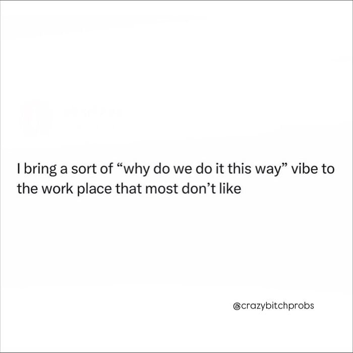 Funny posts satirizing corporate life: a text post about bringing a challenging vibe to the workplace.