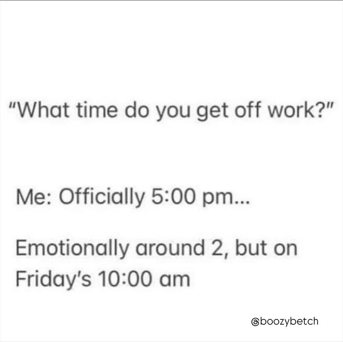Funny post satirizing corporate life: a person's emotional work day ends much earlier than official time.