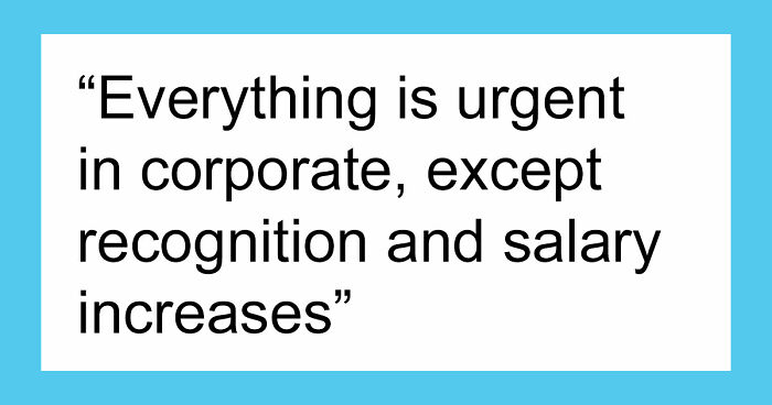 “I Hope This Email Finds Livin’ La Vida Loca”: 77 Funny Posts Satirizing Corporate Life (New Pics)
