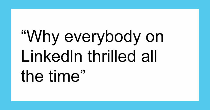 “I Hope This Email Finds Livin’ La Vida Loca”: 77 Funny Posts Satirizing Corporate Life (New Pics)