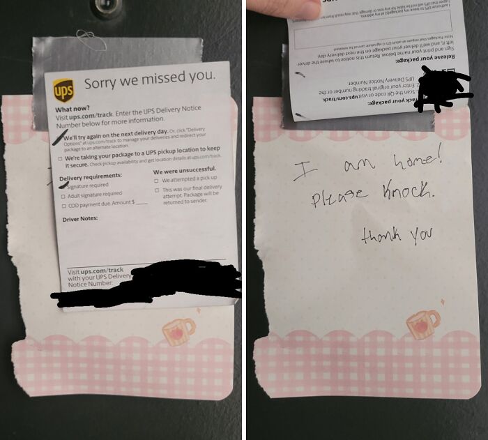 A UPS delivery fail note left on a door saying Sorry we missed you, with a handwritten note saying I am home! Please knock.