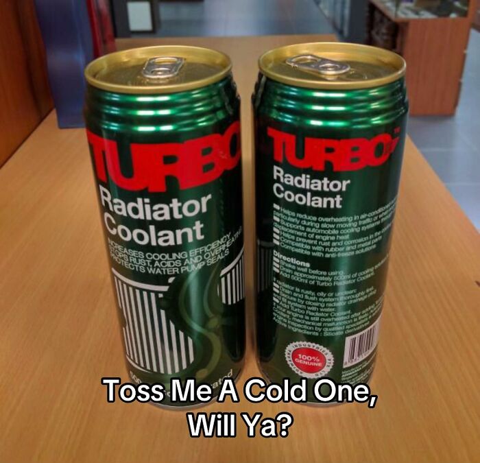 A hilariously bad design fail: two cans of Turbo Radiator Coolant, resembling energy drinks.