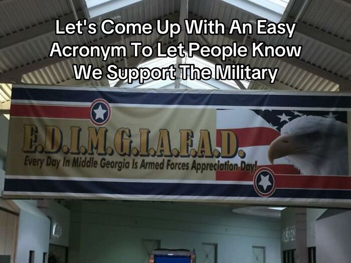A hilariously bad design fail: a banner with an incomprehensible military support acronym, 'E.D.I.M.G.I.A.F.A.D.'.