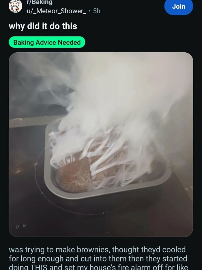 Funny image of a pan of brownies smoking heavily on a stovetop, with text asking Why did it do this, illustrating a broken sense of humor.