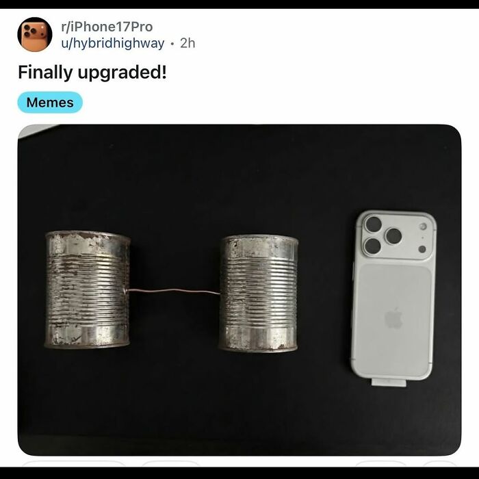 A tin can phone next to a modern iPhone. A funny random post illustrating a tech upgrade.