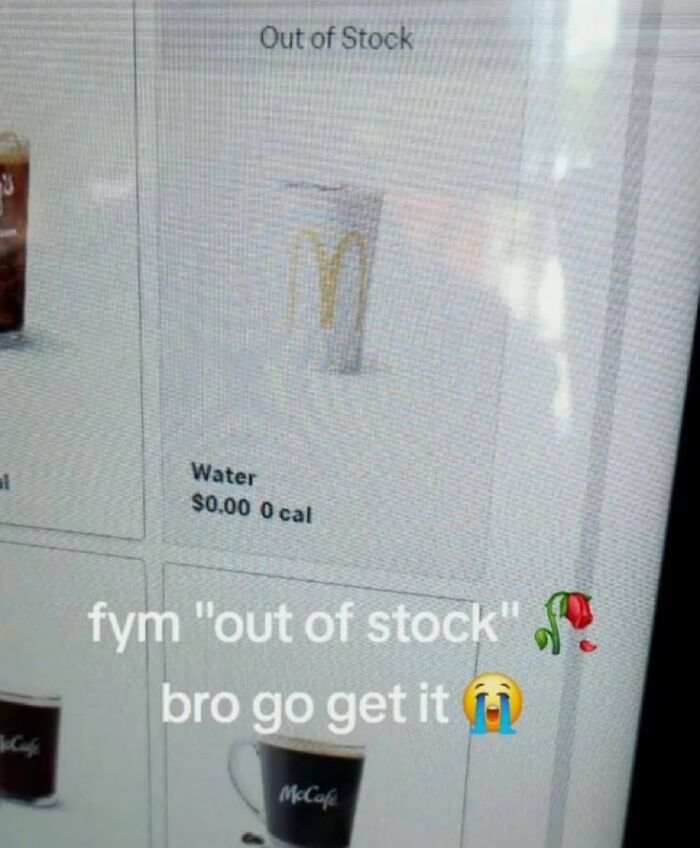 A McDonald's menu screen showing water as out of stock, with savage comments expressing no chill.