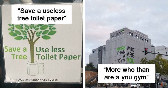 67 Times Poor Sign Design Sent A Hilariously Confusing Message (New Pics)