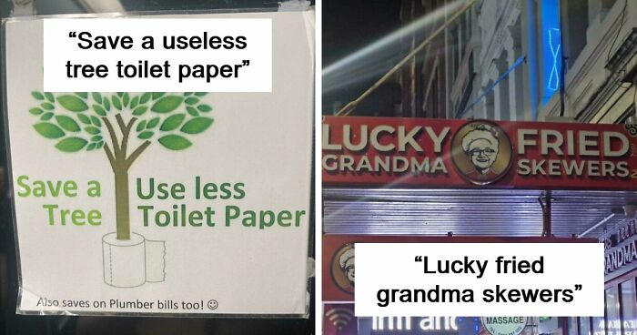 67 Times Poor Sign Design Sent A Hilariously Confusing Message (New Pics)