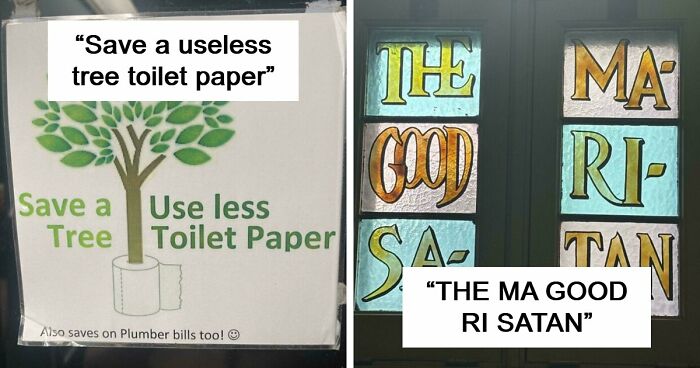 67 Times Poor Sign Design Sent A Hilariously Confusing Message (New Pics)