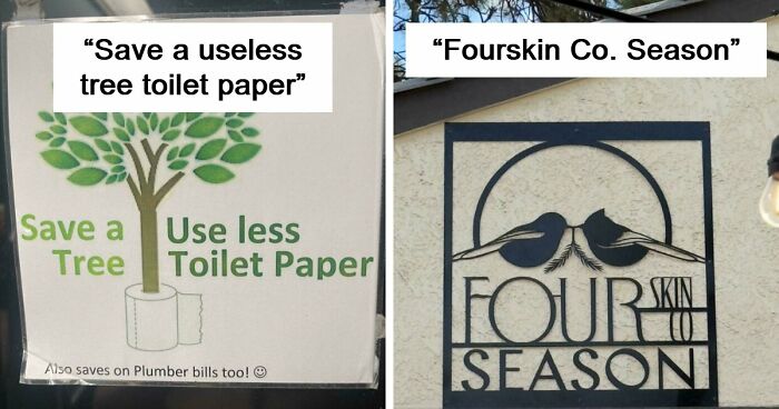 67 Times Poor Sign Design Sent A Hilariously Confusing Message (New Pics)