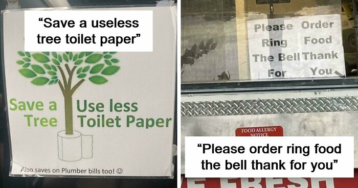 67 Times Poor Sign Design Sent A Hilariously Confusing Message (New Pics)