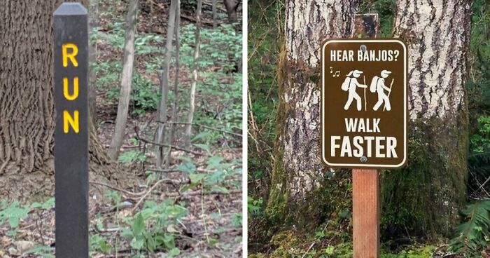 54 Funny Signs Found In The Wild That Are Worth Every Blister And The Stale Trail Mix