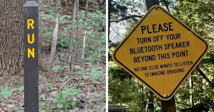 54 Funny Signs Found In The Wild That Are Worth Every Blister And The Stale Trail Mix