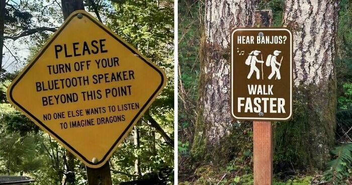 54 Funny Signs Found In The Wild That Are Worth Every Blister And The Stale Trail Mix