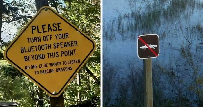 54 Funny Signs Found In The Wild That Are Worth Every Blister And The Stale Trail Mix