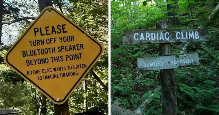 54 Funny Signs Found In The Wild That Are Worth Every Blister And The Stale Trail Mix