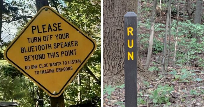 54 Funny Signs Found In The Wild That Are Worth Every Blister And The Stale Trail Mix