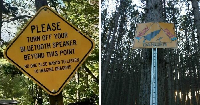 54 Funny Signs Found In The Wild That Are Worth Every Blister And The Stale Trail Mix