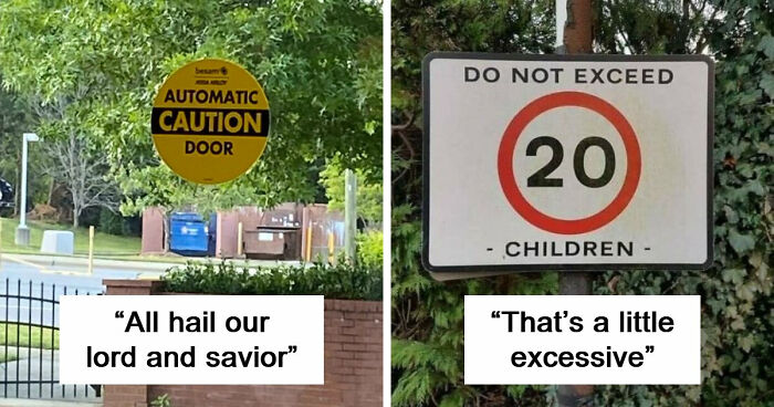 65 Signs That Somehow Made It All The Way To Installation