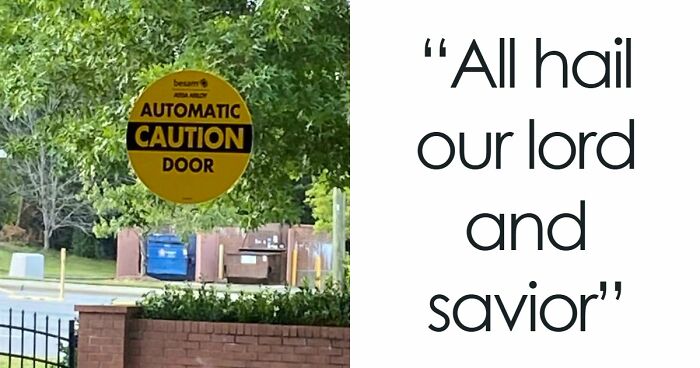 65 Signs That Somehow Made It All The Way To Installation