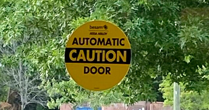 65 Signs That Somehow Made It All The Way To Installation