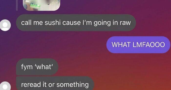 34 Hilarious Text Exchanges That Prove Some People Have Absolutely No Filter