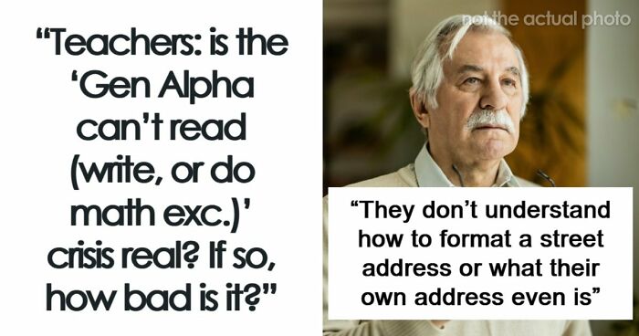 42 Examples Of Gen Alpha Showing Concerning Levels Of Illiteracy, Shared By Teachers