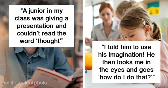 42 Examples Of Gen Alpha Showing Concerning Levels Of Illiteracy, Shared By Teachers