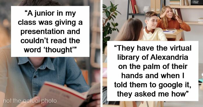 42 Examples Of Gen Alpha Showing Concerning Levels Of Illiteracy, Shared By Teachers