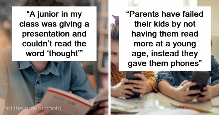 42 Examples Of Gen Alpha Showing Concerning Levels Of Illiteracy, Shared By Teachers