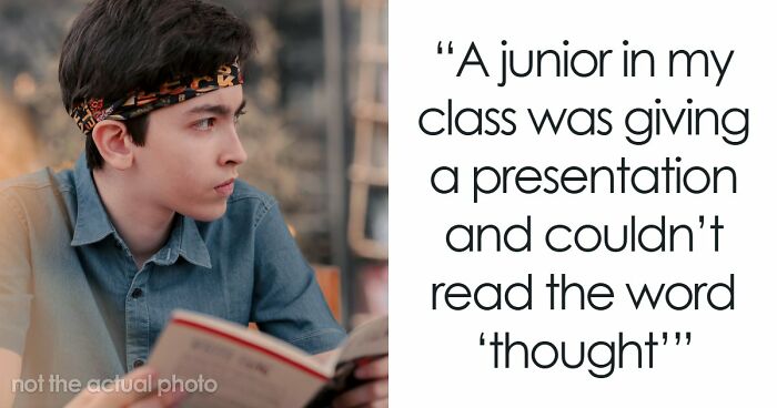 42 Examples Of Gen Alpha Showing Concerning Levels Of Illiteracy, Shared By Teachers