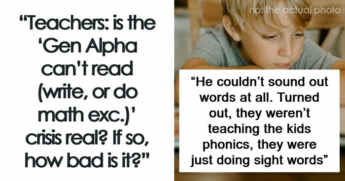 42 Examples Of Gen Alpha Showing Concerning Levels Of Illiteracy, Shared By Teachers
