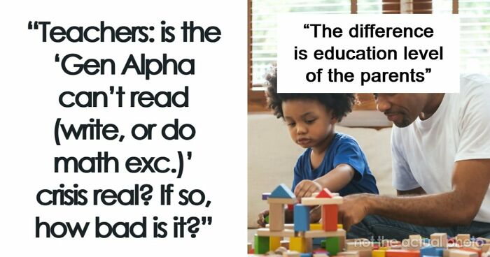 42 Examples Of Gen Alpha Showing Concerning Levels Of Illiteracy, Shared By Teachers