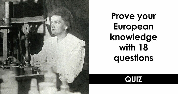 “Can You Pass A European Pub Quiz?”: Prove It With These 18 General Knowledge Questions