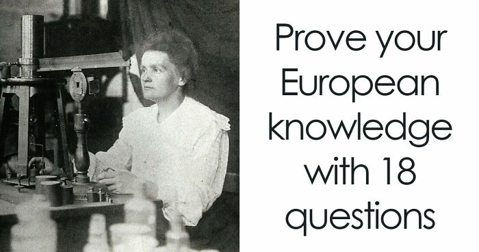 “Can You Pass A European Pub Quiz?”: Prove It With These 18 General Knowledge Questions