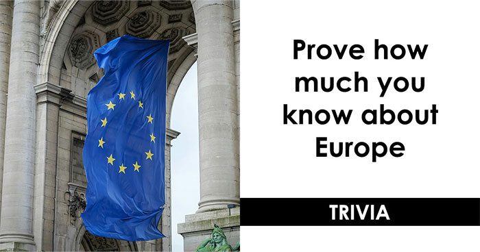 “Would You Win A European Pub Quiz?”: Test Yourself With These 27 Questions