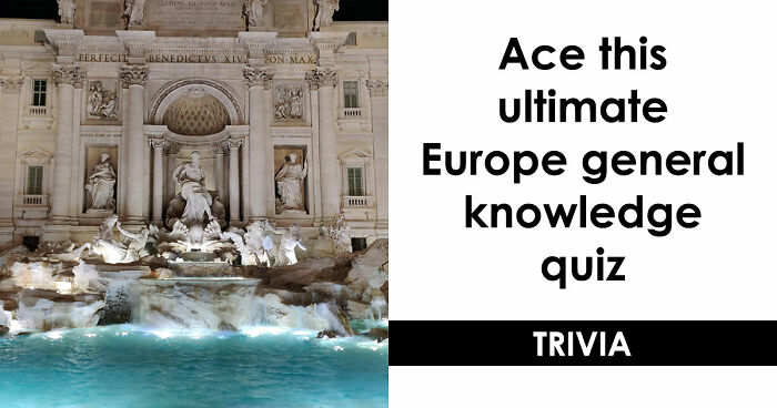 “Would You Win A European Pub Quiz?”: Test Yourself With These 27 Questions
