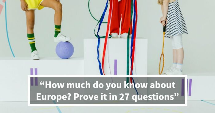 “Would You Win A European Pub Quiz?”: Test Yourself With These 27 Questions