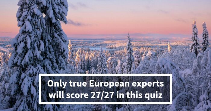 “Would You Win A European Pub Quiz?”: Test Yourself With These 27 Questions