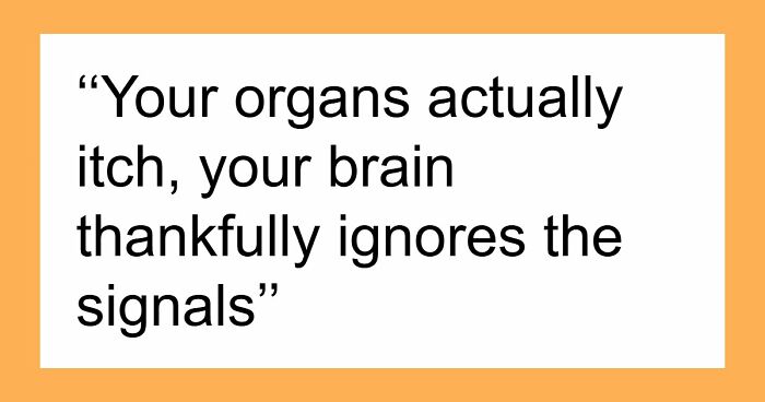 “Your Body Will Simply Give Up”: 38 Human Body Facts That Might Make You Scared To Be Alive