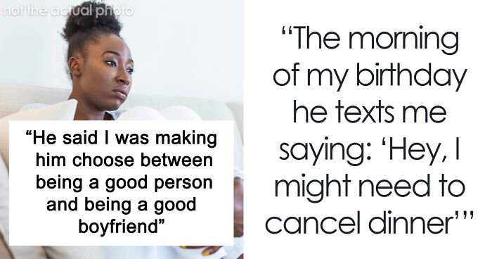 Woman Dumps BF Because Of His Infuriating Reason To Cancel Her Birthday Dinner