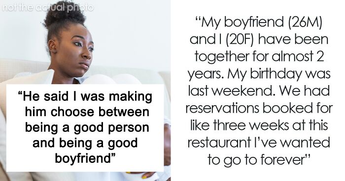 Woman Dumps BF Because Of His Infuriating Reason To Cancel Her Birthday Dinner