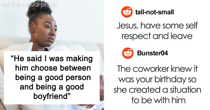 Woman Dumps BF Because Of His Infuriating Reason To Cancel Her Birthday Dinner