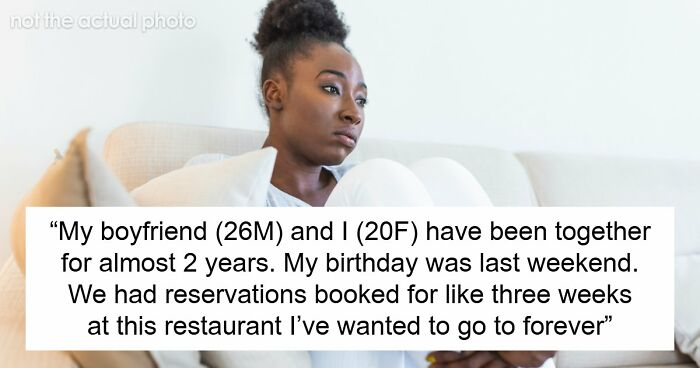 Woman Dumps BF Because Of His Infuriating Reason To Cancel Her Birthday Dinner