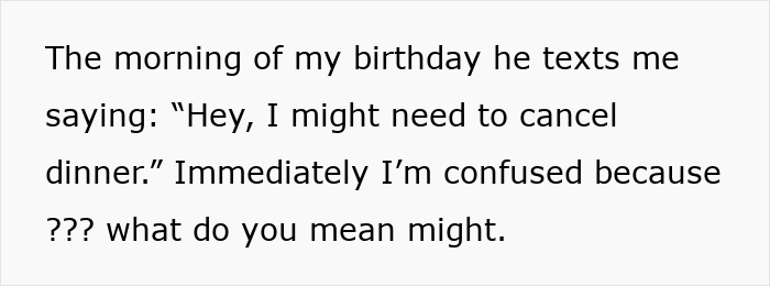 Woman Dumps BF Because Of His Infuriating Reason To Cancel Her Birthday Dinner Woman Dumps BF Because Of His Infuriating Reason To Cancel Her Birthday Dinner